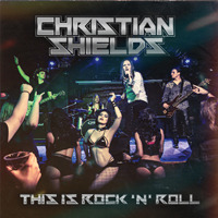 Photo of CHRISTIAN SHIELDS – THIS IS ROCK ‘N’ ROLL [9,0/10]