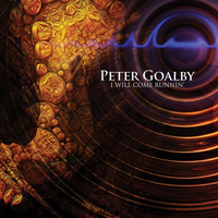 Photo of PETER GOALBY: I WILL COME RUNNIN’ [8,0/10]