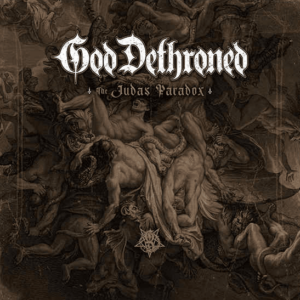 GOD DETHRONED anuncia novo álbum, "The Judas Paradox", e lança clipe da ...