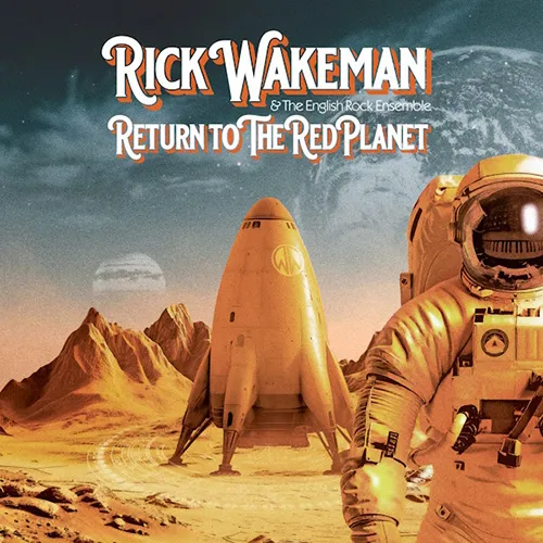 RICK WAKEMAN anuncia “Return to the Red Planet”, novo álbum inspirado em Marte; assista ao trailer