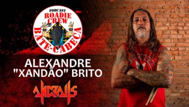 Photo of Roadie Crew: Alexandre “Xandão” Brito (Andralls) no podcast BATE-CABEÇA; veja o vídeo
